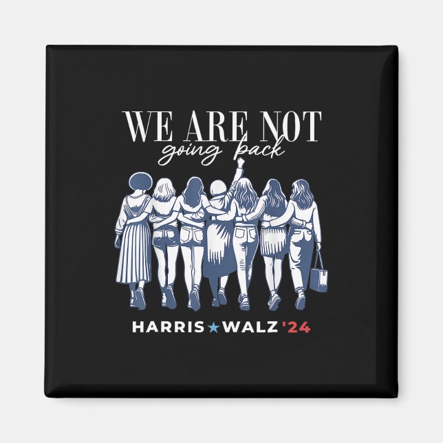 Kommer inte tillbaka Kamala Harris Waltz 24/Pr Magnet (Framsidan)