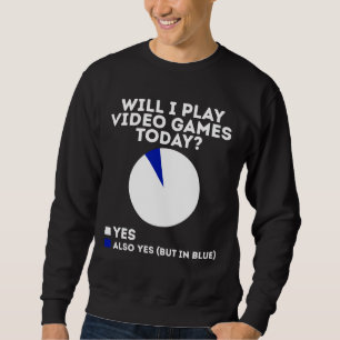 Kommer jag att spela videospel idag? lång ärmad tröja