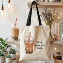 Kommer Jobba För Boba Rolig Boba Te Älskare