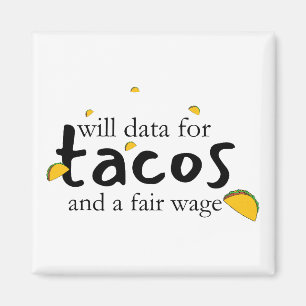 Kommer uppgifter för Tacos och en skälig lön? Magnet