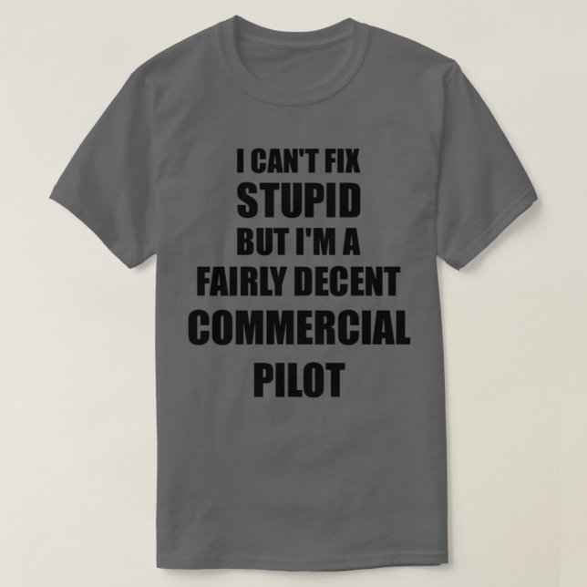 Kommersiell pilot Mugg I Cant Fix Stupid Funny Gif T Shirt (Design framsida)
