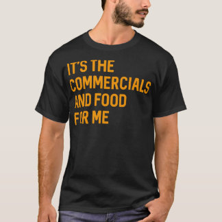 Kommersiella och matsalar för mig... t shirt