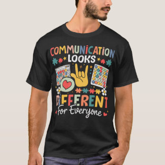 Kommunikation ser olika ut för alla Autism T Shirt