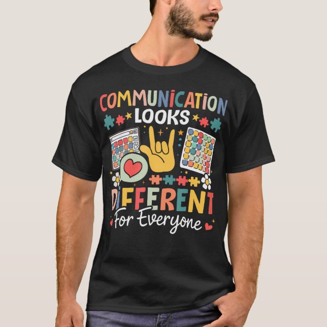 Kommunikation ser olika ut för alla Autism T Shirt (Framsida)