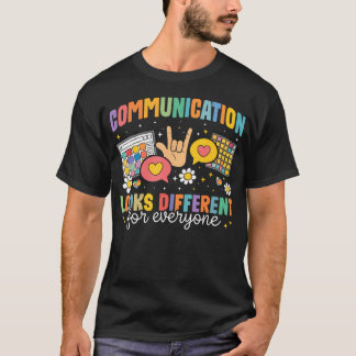 Kommunikation ser olika ut för alla Autism T Shirt