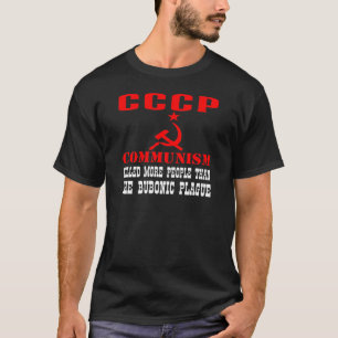 Kommunism dödade mer folk än böldpest tee shirt