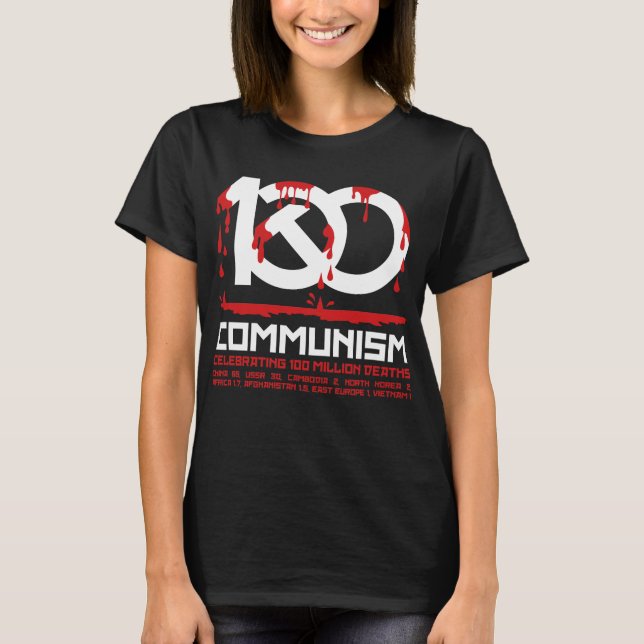 Kommunism, firar 100 miljoner dödsfall t shirt (Framsida)