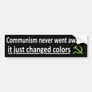 Kommunism gick aldrig bort… bildekal