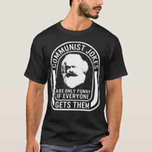 Kommunismen Shirt, kommunismens skämt Karl Marks T Shirt