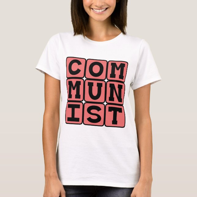 Kommunist, utövare av kommunism tee shirt (Framsida)