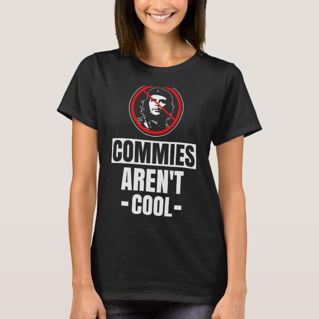 Kommunister är inte Coola - antikommunism T Shirt (Framsida)