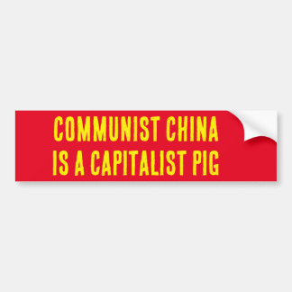 KOMMUNISTISK CHINA ÄR ETT KAPITALIST GRIS.Bumper-m Bildekal