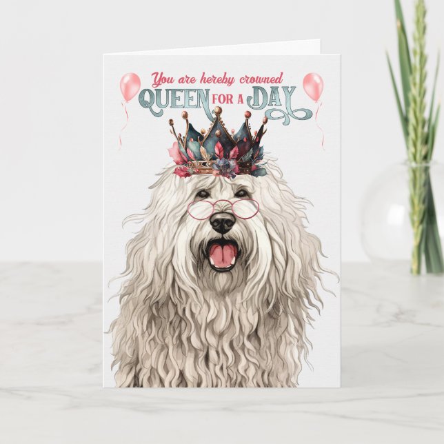 Komondor Queen för en dag på födelsedagen Kort (Framsida)