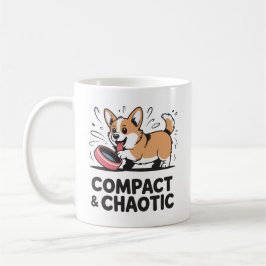Kompakt och kaotisk rolig Corgi-citat Kaffemugg