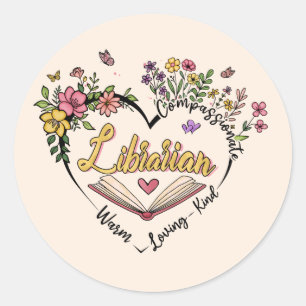 Kompassionerad bibliotekarie - Blommigtens hjärtde Runt Klistermärke