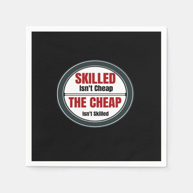 Kompetent är inte Billigt Oversiderad Pappersservett (Framsidan)