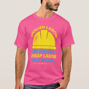 Kompetent arbetskraft är inte Billigt Billigt Labo T Shirt
