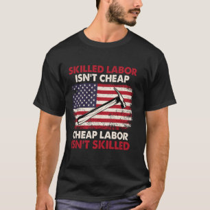 Kompetent arbetskraft är inte Billigt - en fackför T Shirt