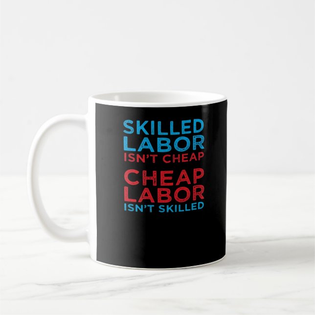 Kompetent arbetskraft är inte Billigt Laborer Labo Kaffemugg (Vänster)