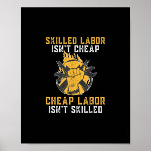Kompetent arbetskraft är inte Billigtens Billigt A Poster