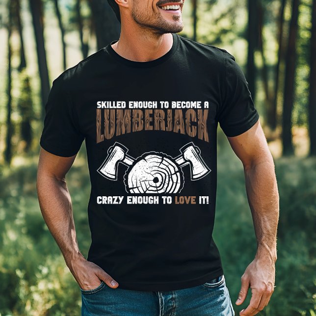 Kompetent Lumberjack-design T Shirt (Skapare uppladdad)