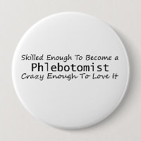Kompetent nog att bli en Phlebotomist Crazy