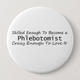 Kompetent nog att bli en Phlebotomist Crazy Knapp