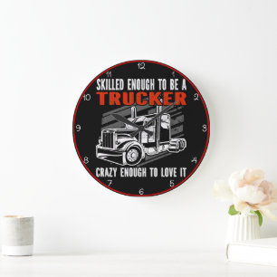 Kompetent Trucker, galen nog för Kärlek Stor Klocka