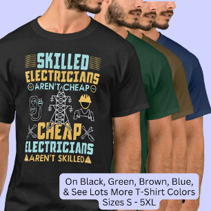 Kompetenta elektriker är inte Billigt T Shirt