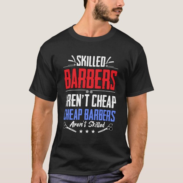 Kompeterade Barbers är inte Billigt Barbershop T Shirt (Framsida)