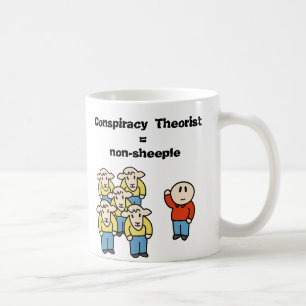 KomplottTheorist = non-sheeple Kaffemugg