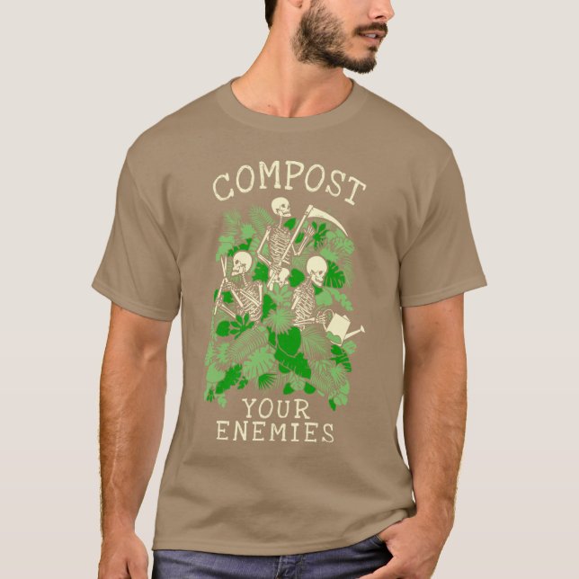 Kompostera Dina Fiender Rolig Goth Trädgårdsskelet T Shirt (Framsida)