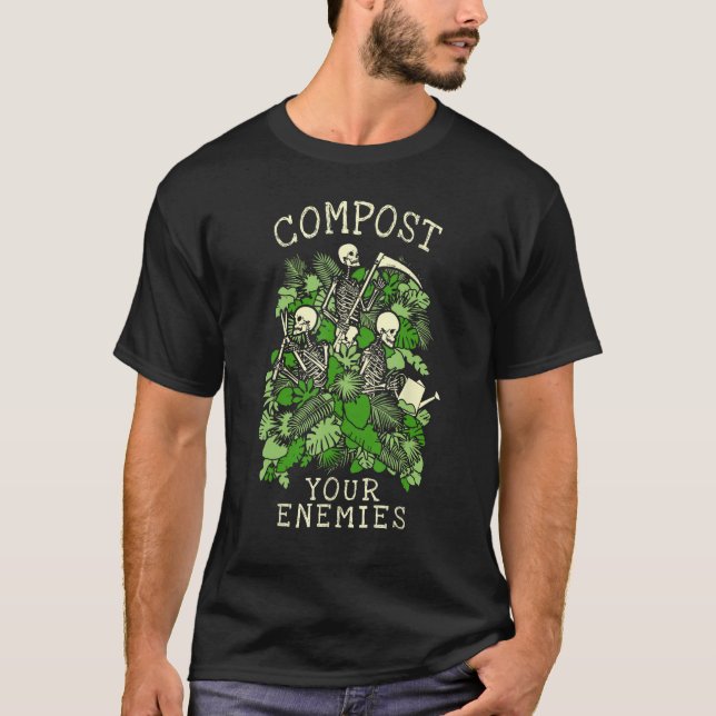 Kompostera Dina Fiender Rolig Trädgård Goth Skelet T Shirt (Framsida)