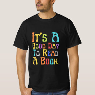 Komprimera och Snyggt: Det är en Bra dag att läsa T Shirt