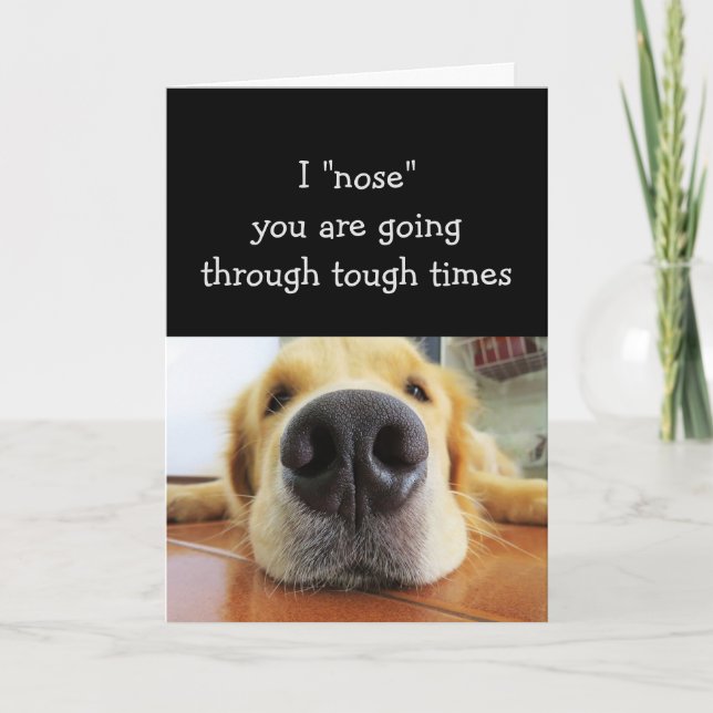 Komprimerar för Tuff Times Cute Roligt Hund Kort (Framsida)