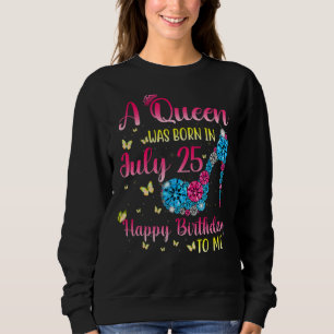 Kön föds den 25 juli en drottning föddes i t shirt