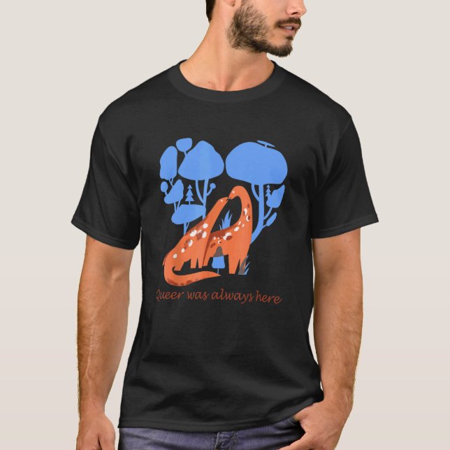 Kön var alltid här med Dinosaur LGbt Gay T Shirt (Framsida)