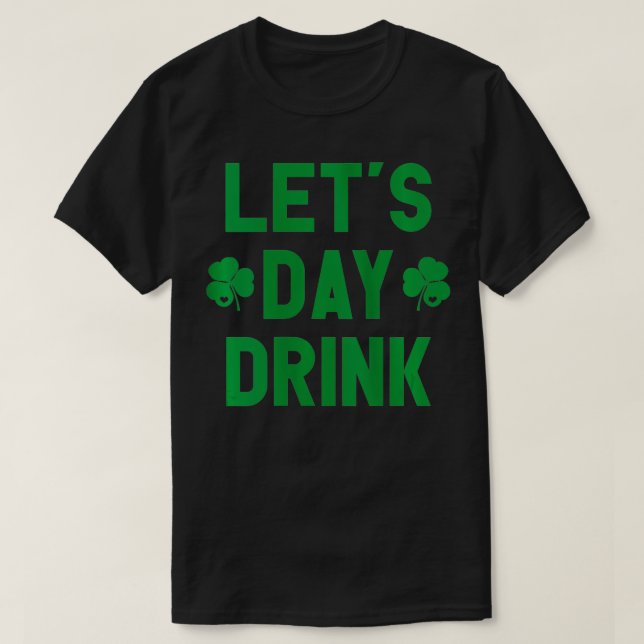 Könens dag: Drick i St Paddys Day Green Shamro T Shirt (Design framsida)