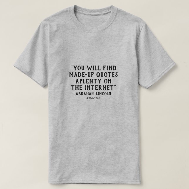 Konfektionerade citattecken 1 (Lincoln) - En minis Tee (Design framsida)