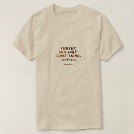 Konfektionerade citattecken 8 (Confucius) - En Mis T Shirt