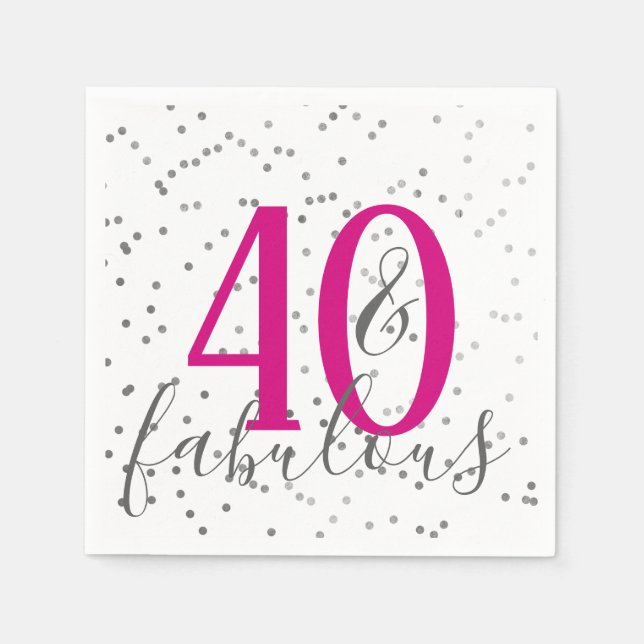 Konfetti 40- och Fabulous Födelsedagsfest Napkins Pappersservett (Framsidan)