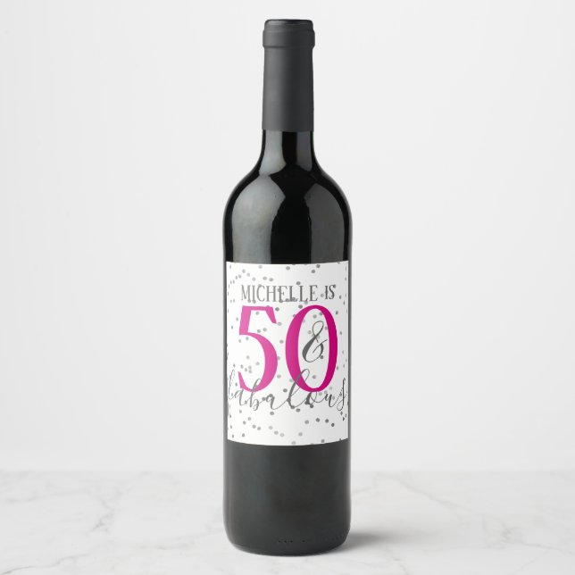 Konfetti 50 & Fabulous Födelsedagsfest Vin-etikett Vinflaska Etikett (Framsida)