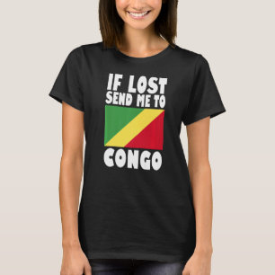 Kongo Flagga Design Om borttappaden skickar mig ti T Shirt