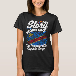 Kongolesiska DR Kongo Flagga Min historia började T Shirt