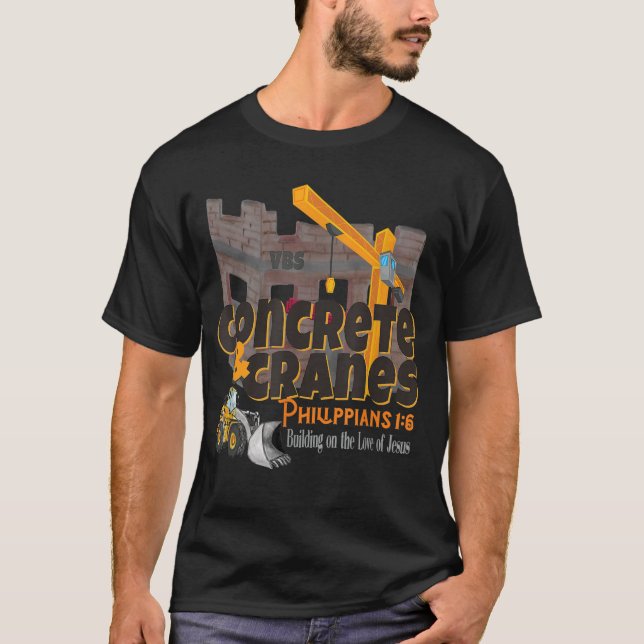 Konkret Cranes VBS 20 Byggande Kärlek Jesus Backho T Shirt (Framsida)