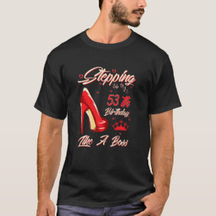 Könor som går in i min 53:e födelsedag som en Chef T Shirt