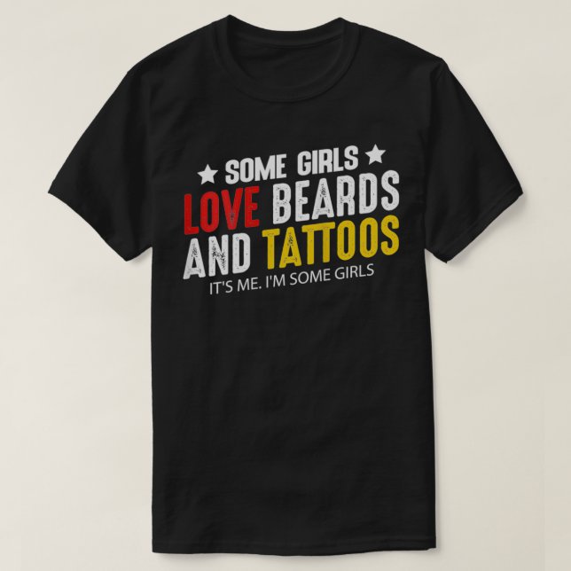 Köns vissa flickor Kärlek-bodar och tattoos Älskar T Shirt (Design framsida)