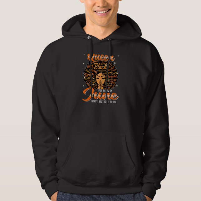 Könsdrottning föddes i juni Svart historiefödelse Hoodie (Framsida)