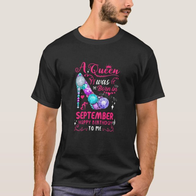 Könsdrottning föddes i september Lycklig T Shirt (Framsida)