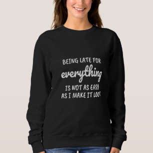 Könsen är alltid sen t shirt